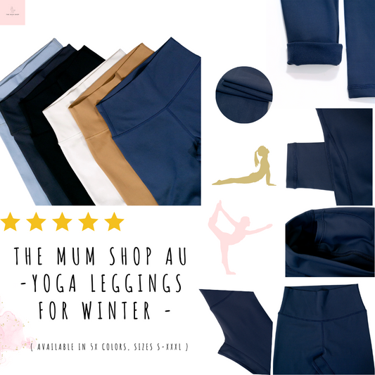 The Mum Shop Au -Yoga Leggings for winter -( Available in 5x Colors, Sizes S-XXXL )